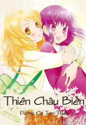 [Dịch] Thiên Châu Biến - MeTruyen88